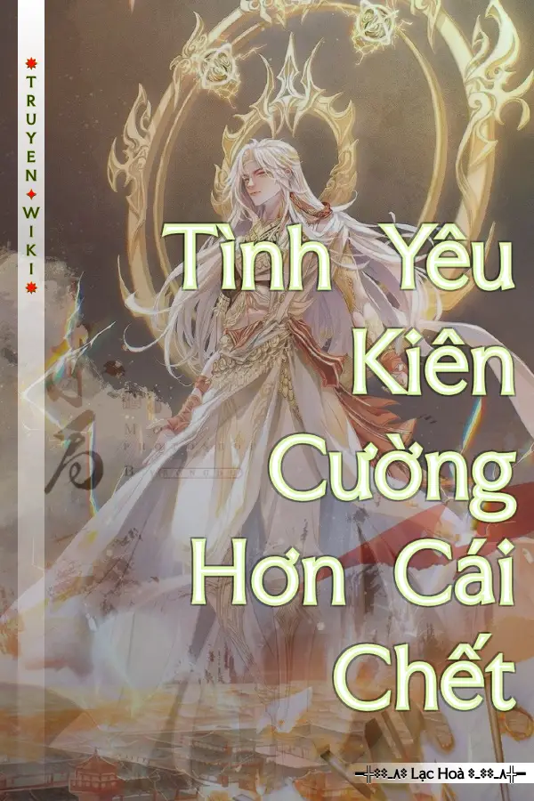 Tình Yêu Kiên Cường Hơn Cái Chết