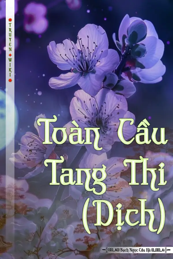 Toàn Cầu Tang Thi (Dịch)