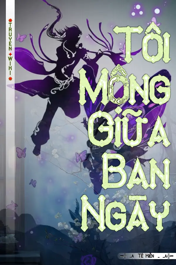 Tôi Mộng Giữa Ban Ngày