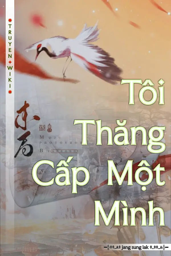 Truyện Tôi Thăng Cấp Một Mình