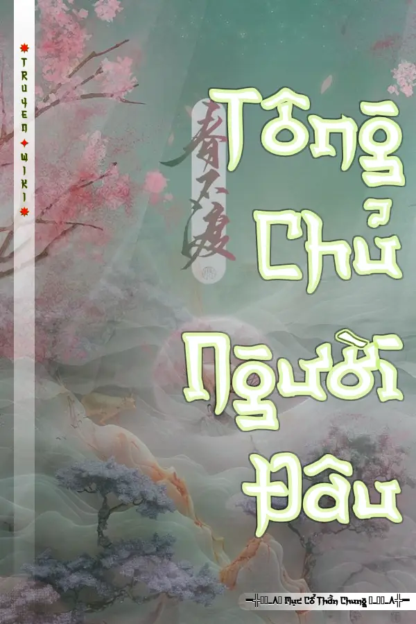 Tông Chủ Người Đâu