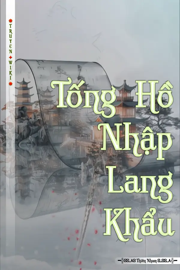 Truyện Tống Hồ Nhập Lang Khẩu