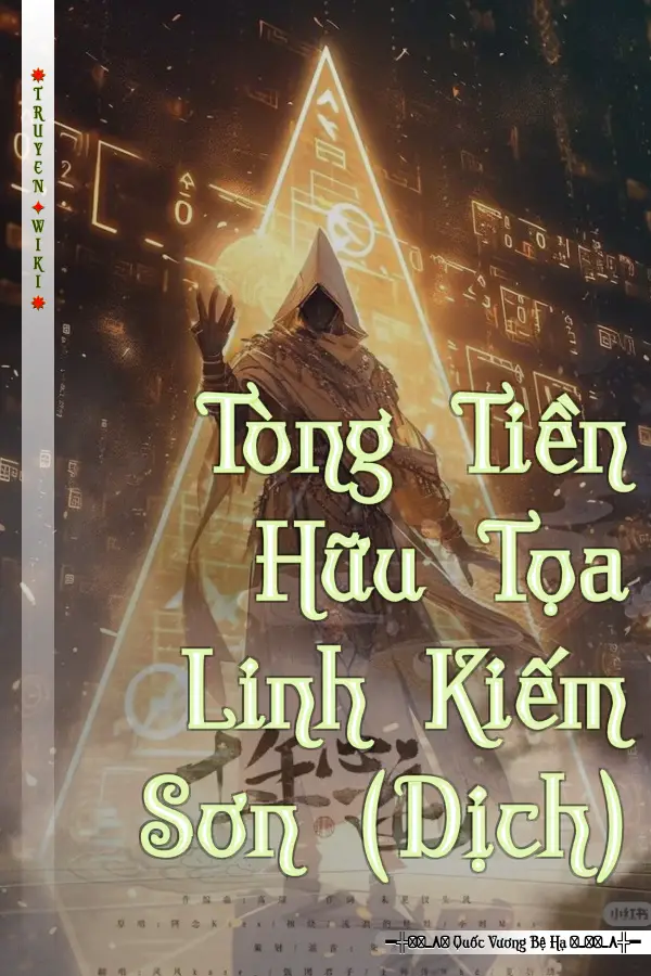 Tòng Tiền Hữu Tọa Linh Kiếm Sơn (Dịch)