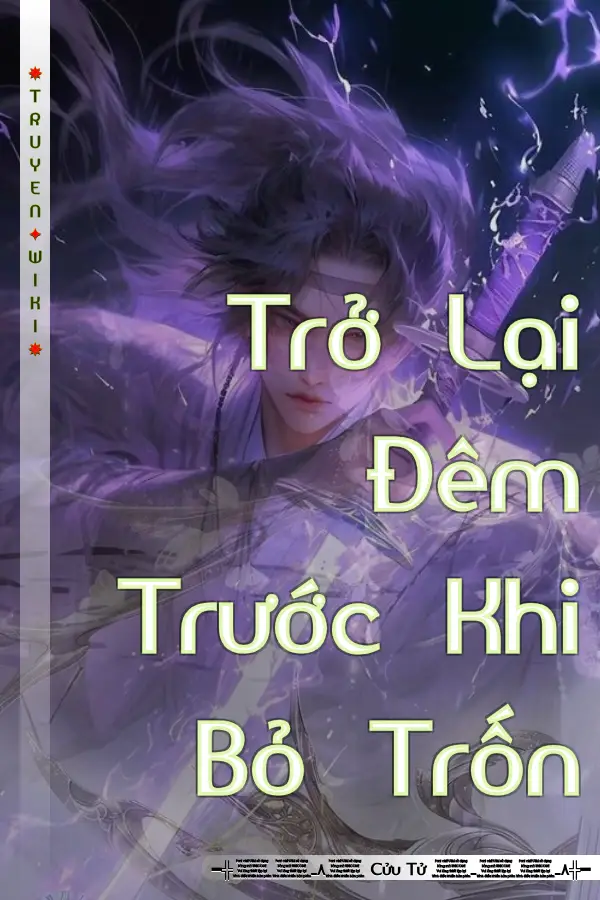 Truyện Trở Lại Đêm Trước Khi Bỏ Trốn