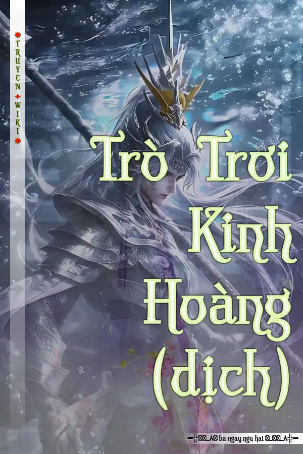 Truyện Trò Trơi Kinh Hoàng (dịch)