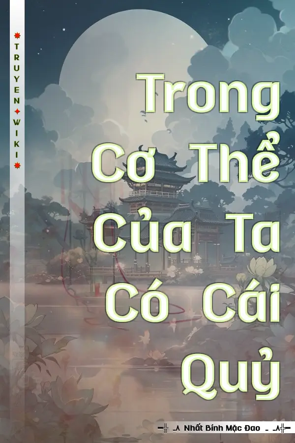 Trong Cơ Thể Của Ta Có Cái Quỷ