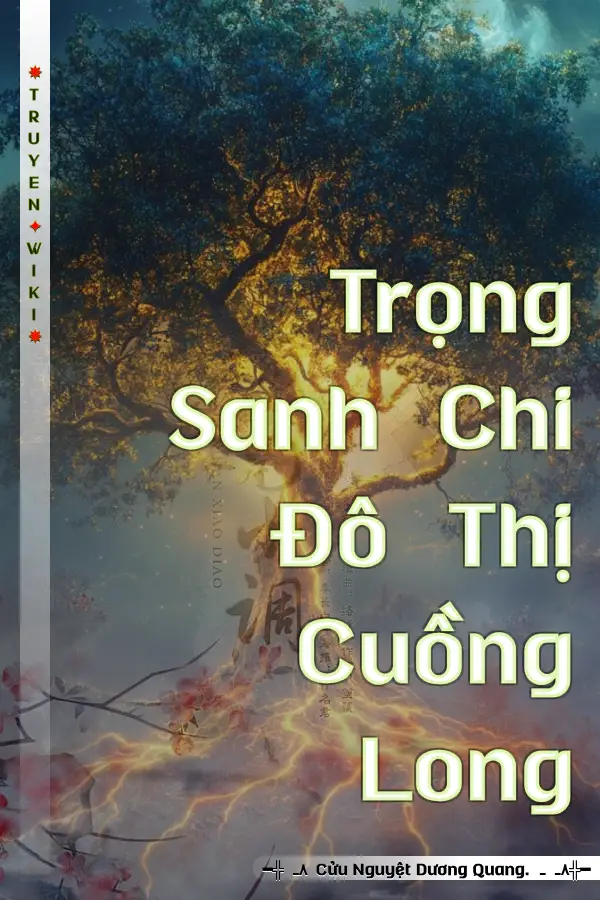 Trọng Sanh Chi Đô Thị Cuồng Long