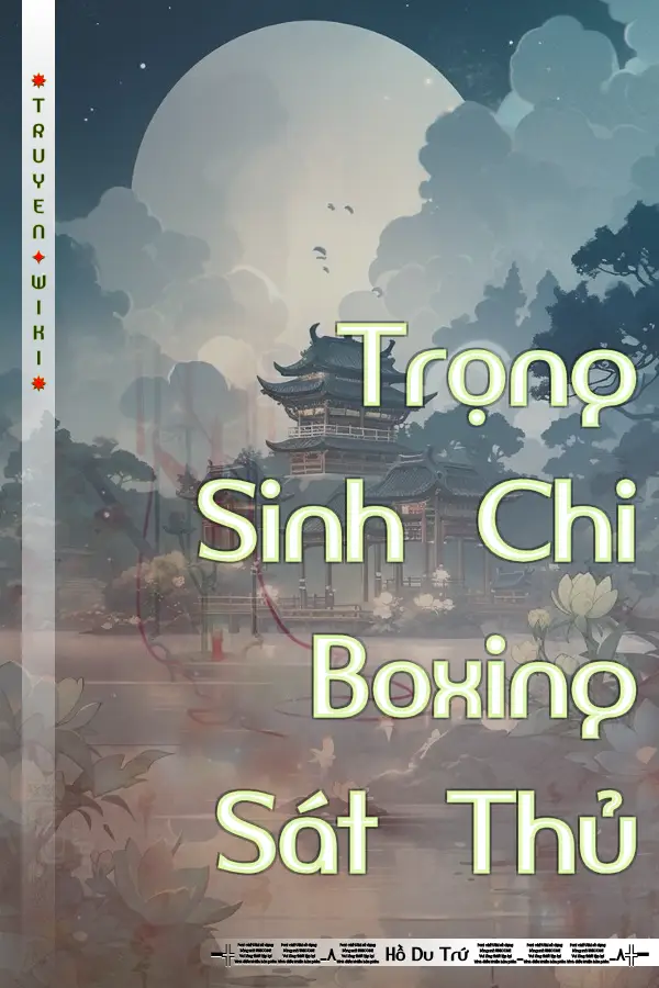 Trọng Sinh Chi Boxing Sát Thủ