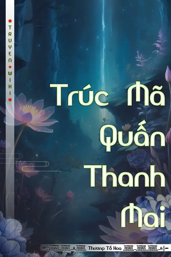 Truyện Trúc Mã Quấn Thanh Mai