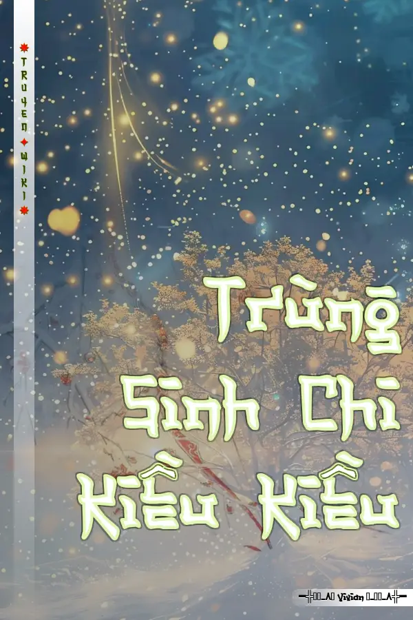 Trùng Sinh Chi Kiều Kiều