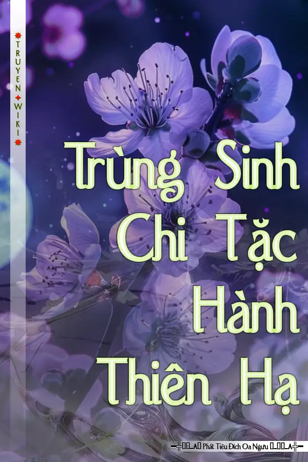 Trùng Sinh Chi Tặc Hành Thiên Hạ