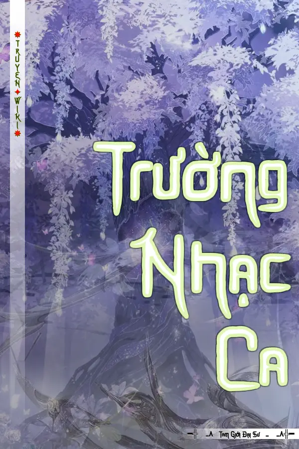 Truyện Trường Nhạc Ca