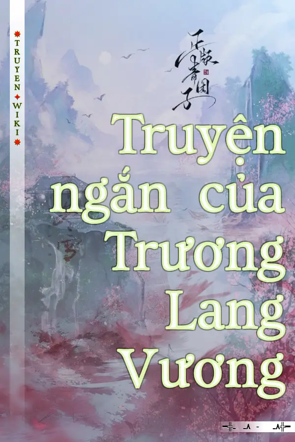 Truyện Truyện ngắn của Trương Lang Vương