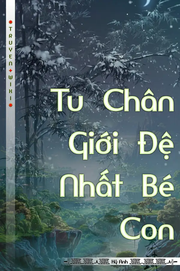 Truyện Tu Chân Giới Đệ Nhất Bé Con