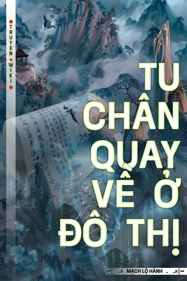 Tu Chân Quay Về Ở Đô Thị