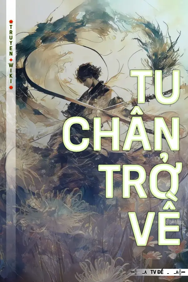 Tu Chân trở về