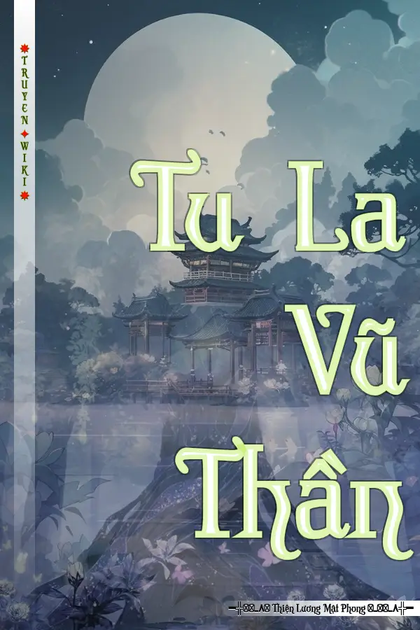 Truyện Tu La Vũ Thần