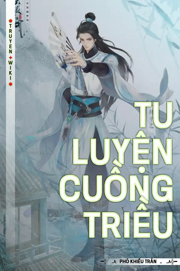 Truyện Tu Luyện Cuồng Triều