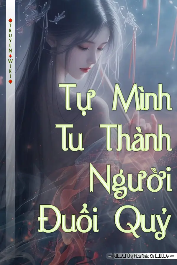 Tự Mình Tu Thành Người Đuổi Quỷ