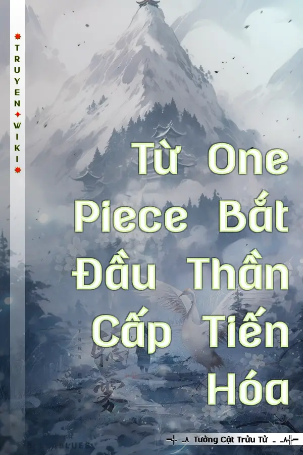 Từ One Piece Bắt Đầu Thần Cấp Tiến Hóa