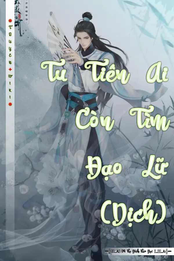 Tu Tiên Ai Còn Tìm Đạo Lữ (Dịch)