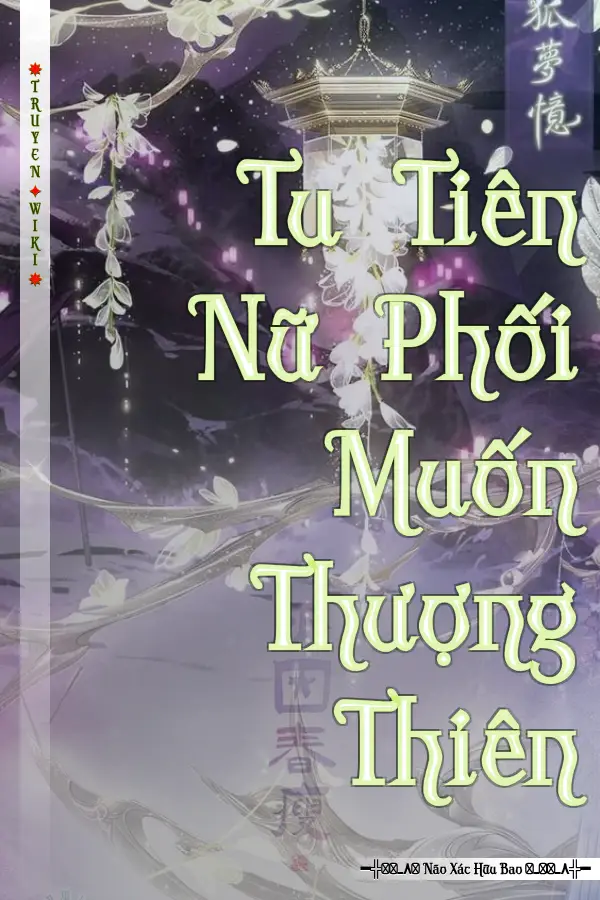 Tu Tiên Nữ Phối Muốn Thượng Thiên