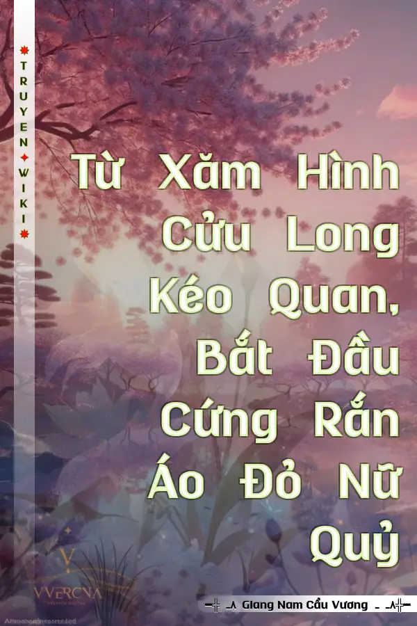 Từ Xăm Hình Cửu Long Kéo Quan, Bắt Đầu Cứng Rắn Áo Đỏ Nữ Quỷ