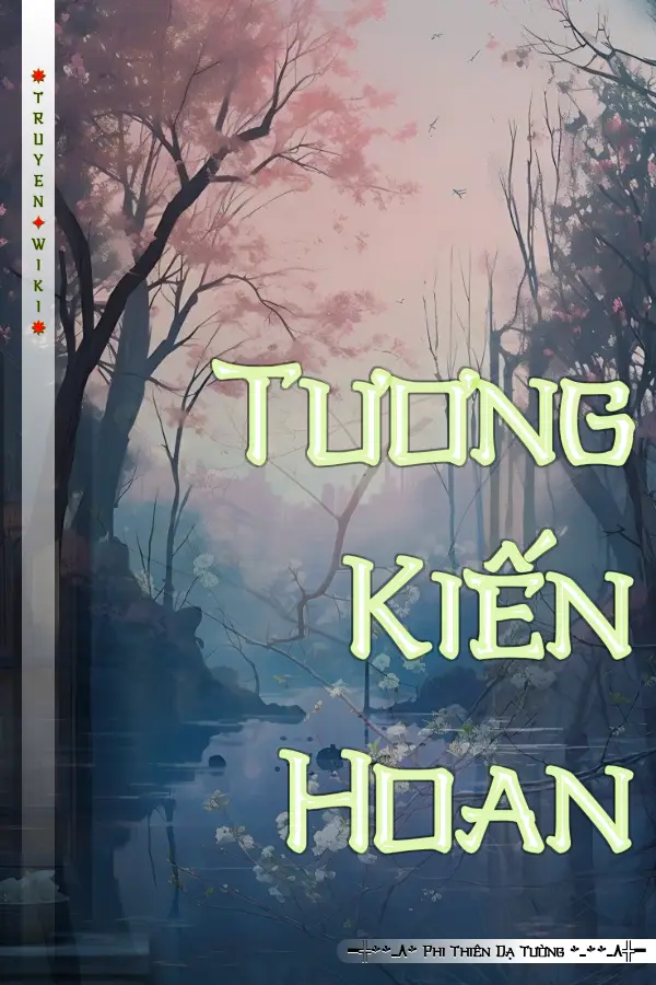 Truyện Tương Kiến Hoan