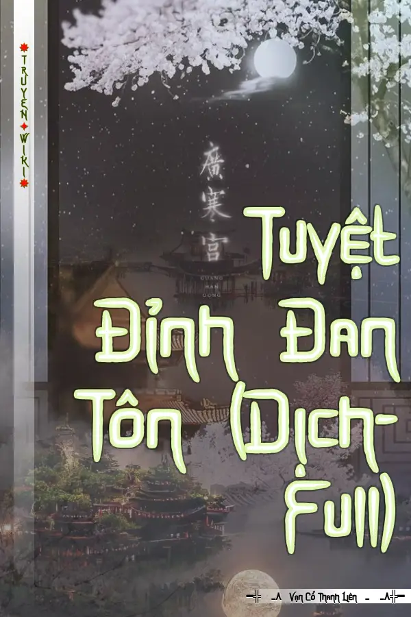 Tuyệt Đỉnh Đan Tôn (Dịch-Full)