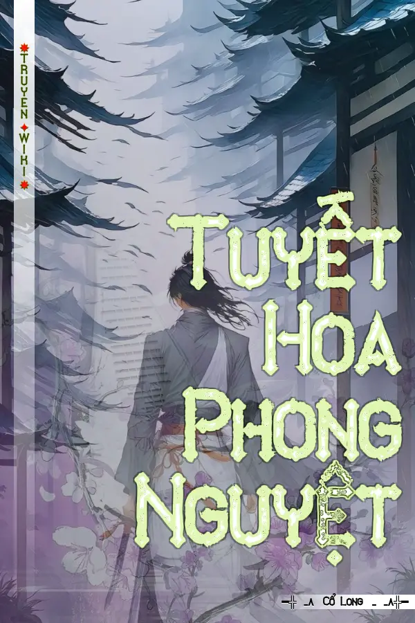 Tuyết Hoa Phong Nguyệt