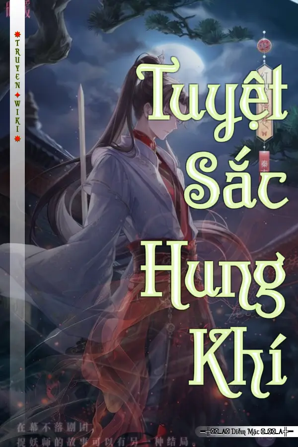 Tuyệt Sắc Hung Khí