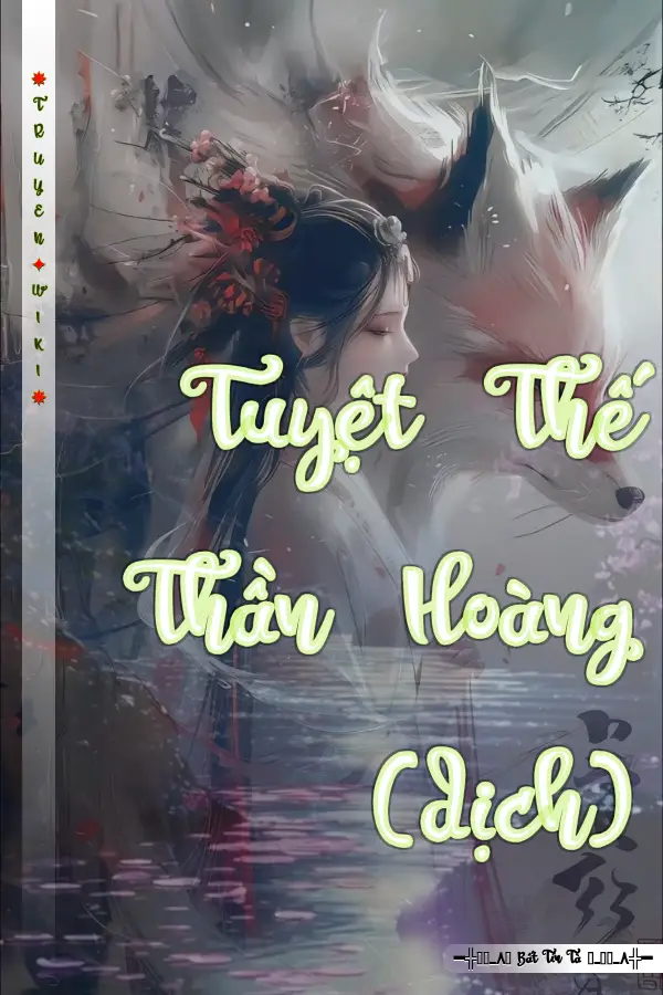 Truyện Tuyệt Thế Thần Hoàng (dịch)