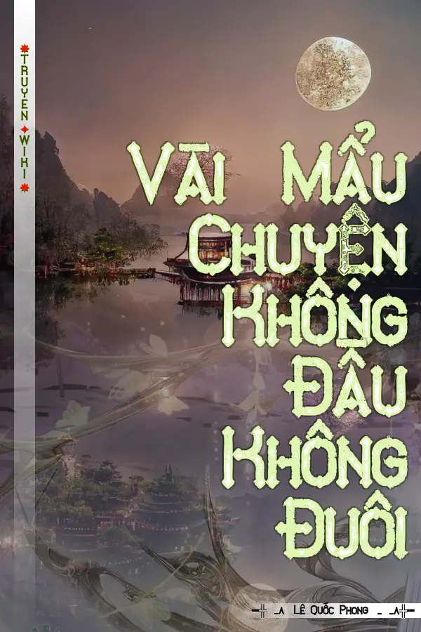 Vài Mẩu Chuyện Không Đầu Không Đuôi