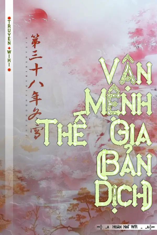 Vận Mệnh Thế Gia (Bản Dịch)