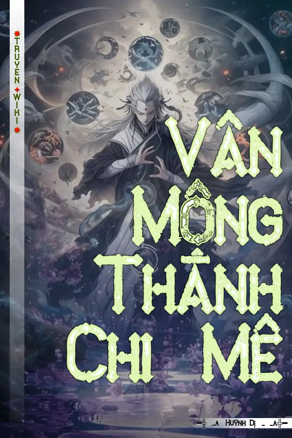 Truyện Vân Mộng Thành Chi Mê