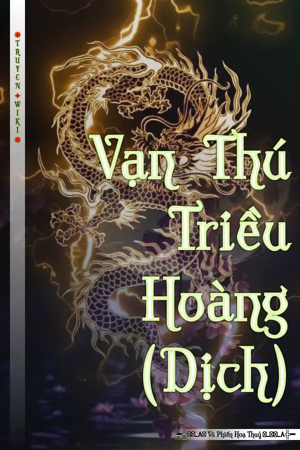 Vạn Thú Triều Hoàng (Dịch)