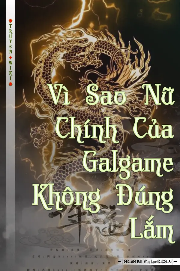 Vì Sao Nữ Chính Của Galgame Không Đúng Lắm