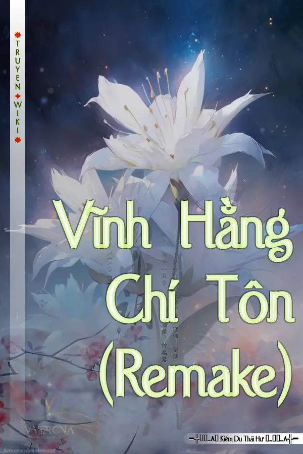 Vĩnh Hằng Chí Tôn (Remake)