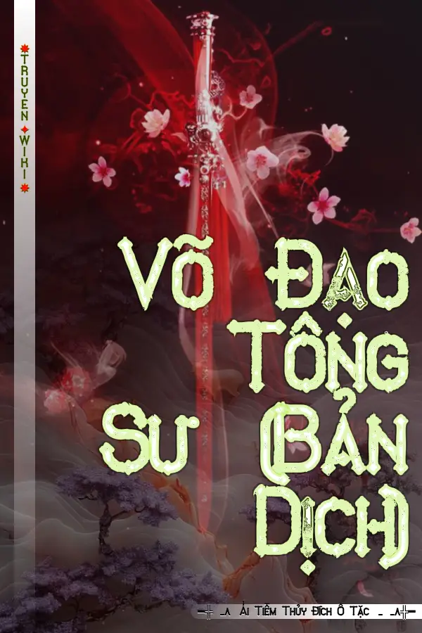 Truyện Võ Đạo Tông Sư (Bản Dịch)