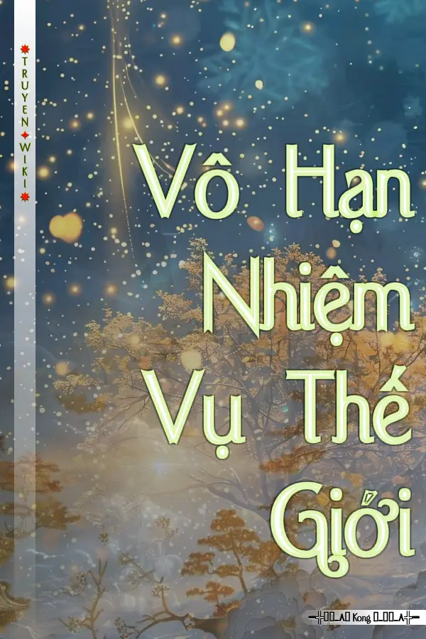 Vô Hạn Nhiệm Vụ Thế Giới