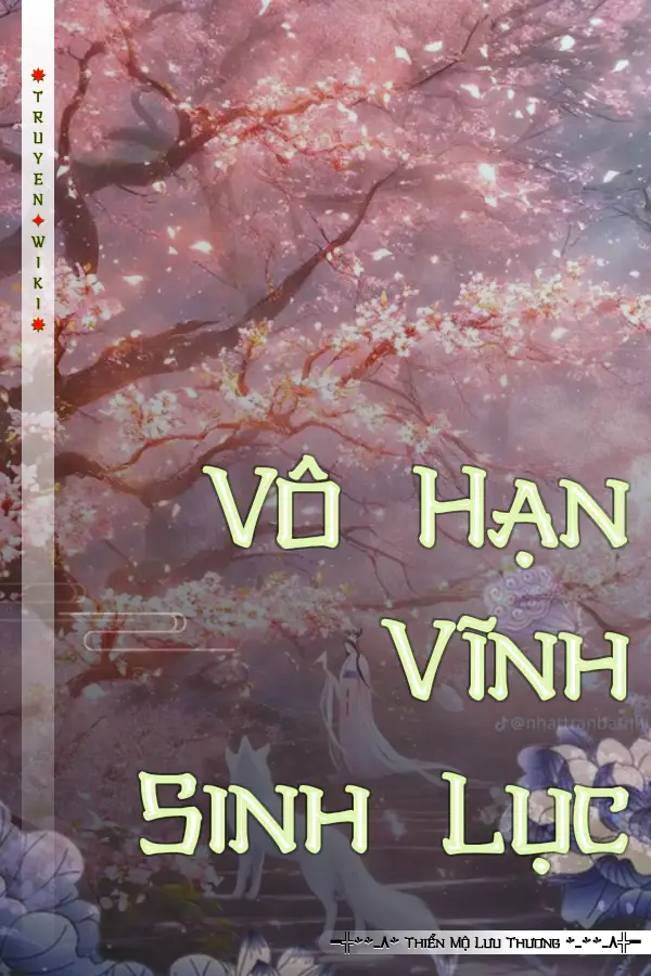 Truyện Vô Hạn Vĩnh Sinh Lục