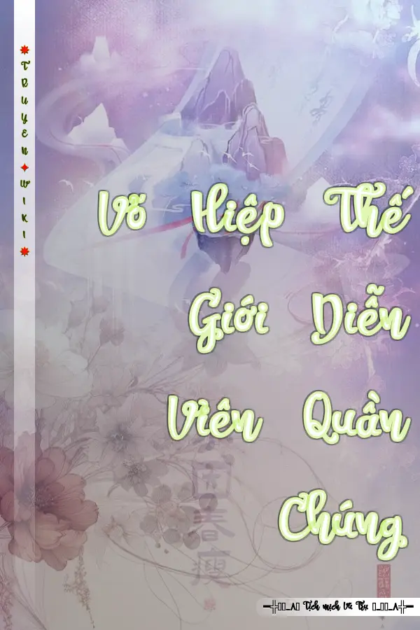 Võ Hiệp Thế Giới Diễn Viên Quần Chúng