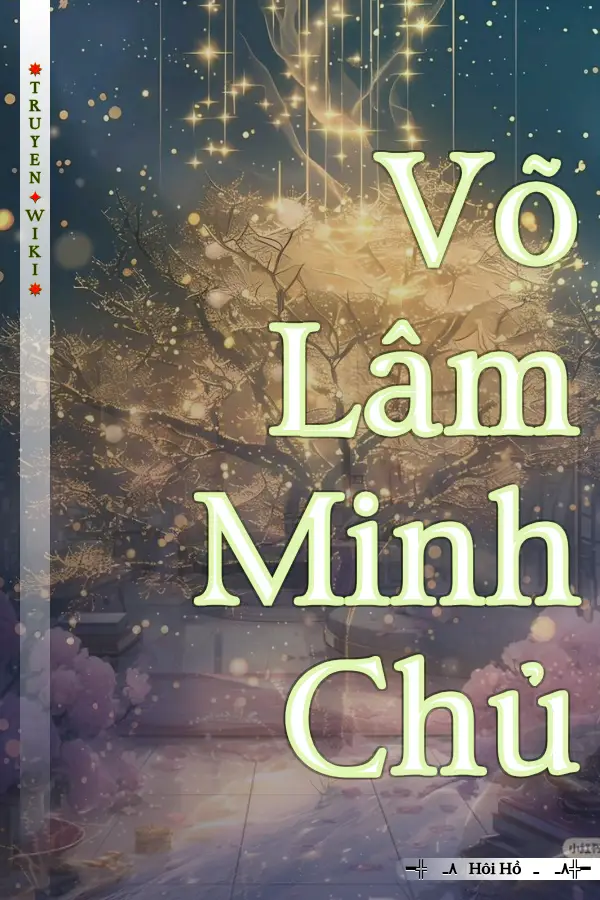 Truyện Võ Lâm Minh Chủ