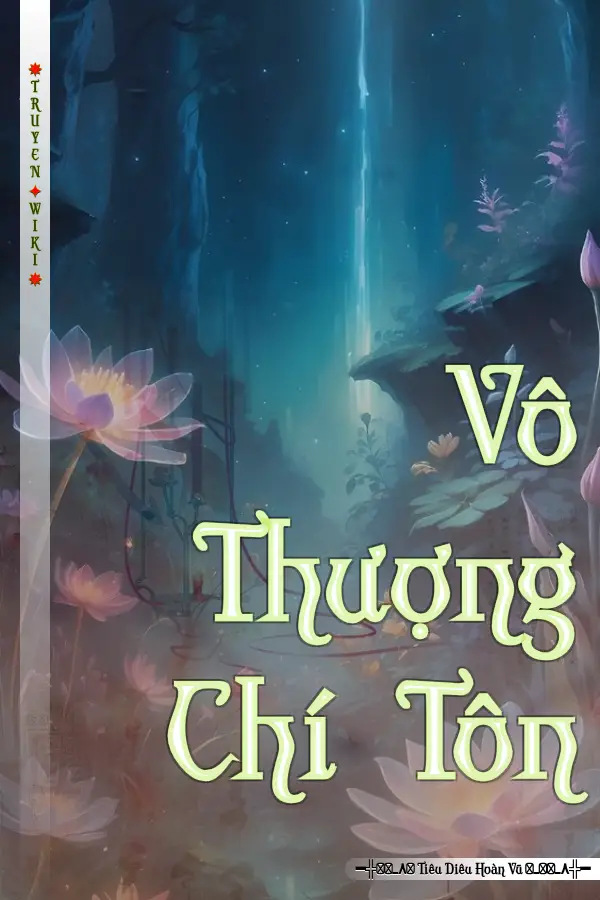 Truyện Vô Thượng Chí Tôn