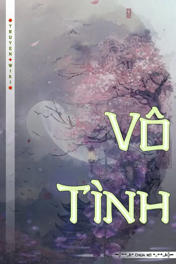 Truyện Vô Tình