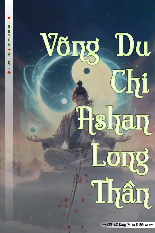 Võng Du Chi Ashan Long Thần