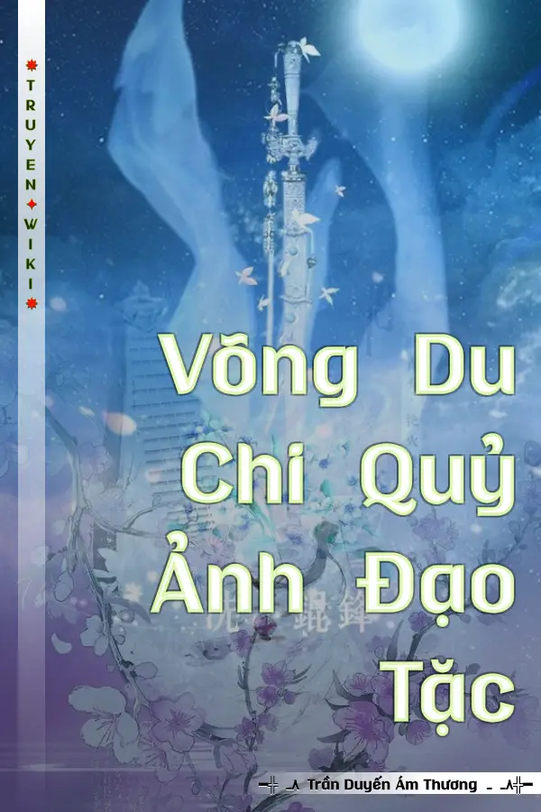 Võng Du Chi Quỷ Ảnh Đạo Tặc