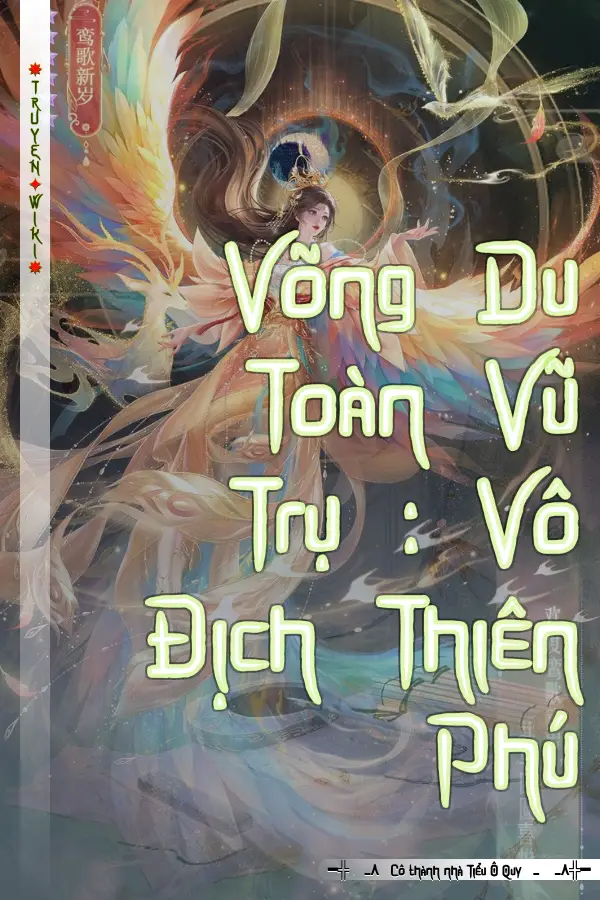 Võng Du Toàn Vũ Trụ : Vô Địch Thiên Phú