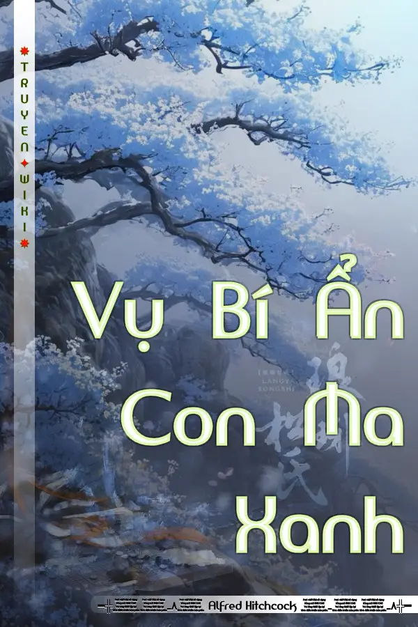 Truyện Vụ Bí Ẩn Con Ma Xanh