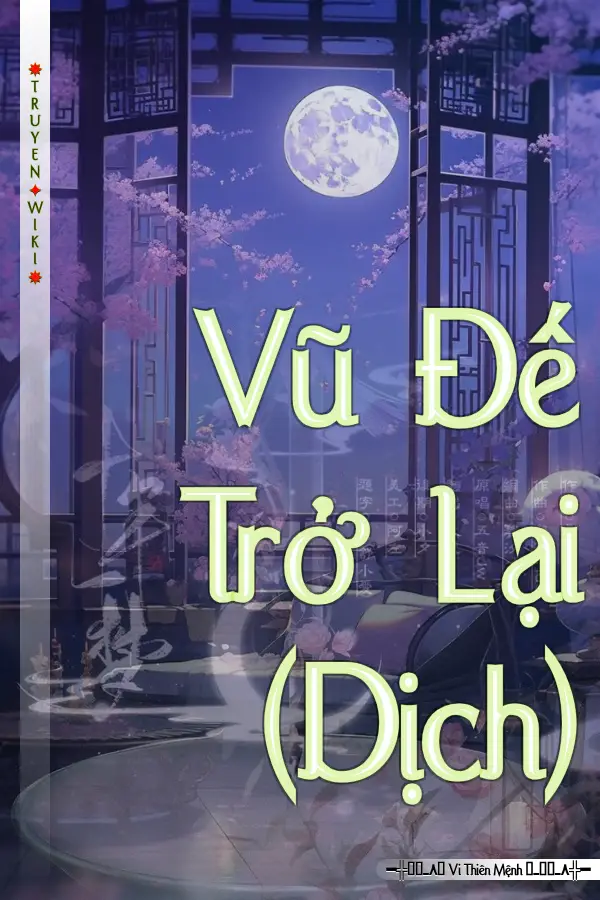 Truyện Vũ Đế Trở Lại (Dịch)